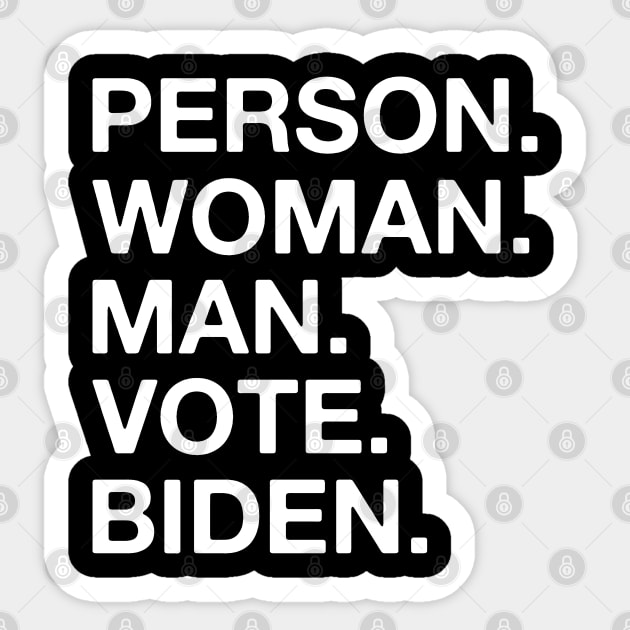 Person Man Woman Vote Biden Sticker by DragonTees